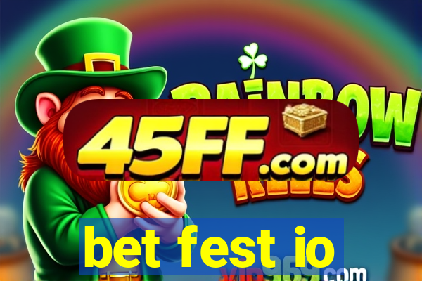 bet fest io